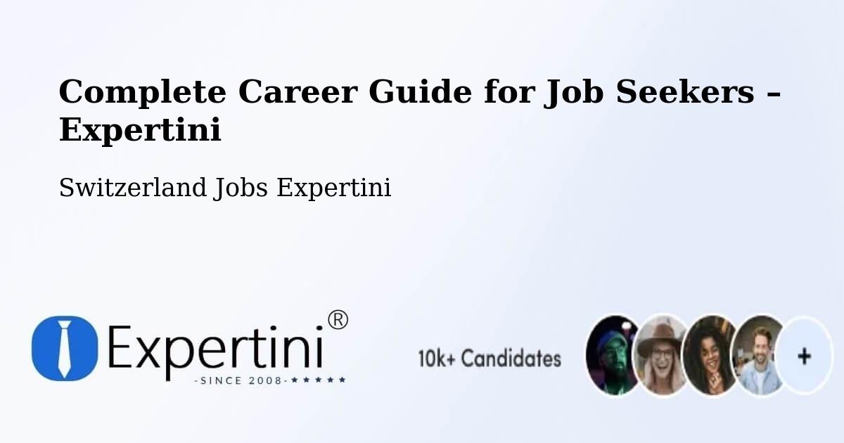 Career Guide for Job Seekers – Aarau - Aarau, Switzerland Jobs Expertini