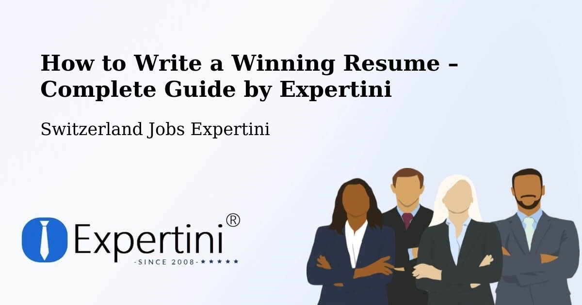 Resume Writing Guide for Job Seekers – Aarau - Aarau, Switzerland Jobs Expertini